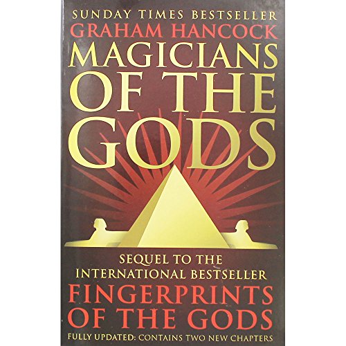 Graham Hancock Magicians Of The Gods