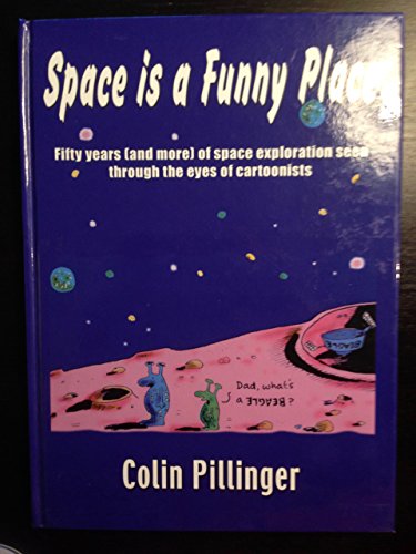 Space is a Funny Place by Colin Pillinger