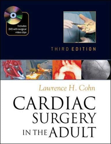 Cardiac Surgery in the Adult, Third Edition