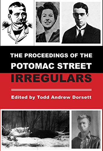 The Proceedings of the Potomac Street Irregulars