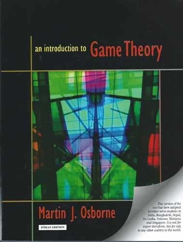 INTRODUCTION TO GAME THEORY