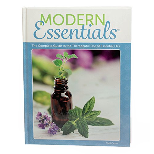 Modern Essentials: A Contemporary Guide to the Therapeutic Use of Essential Oils (9th Edition)