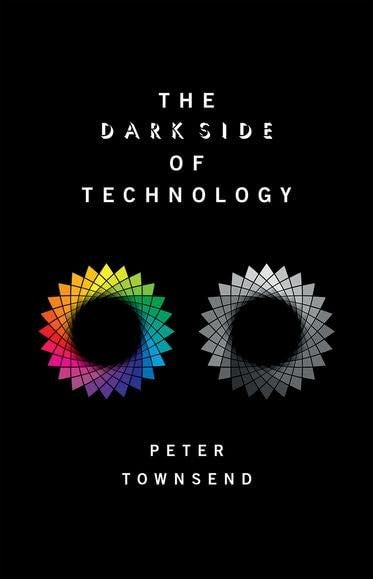 The Dark Side of Technology