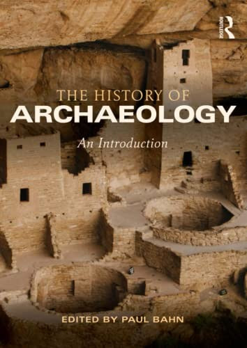 The History of Archaeology