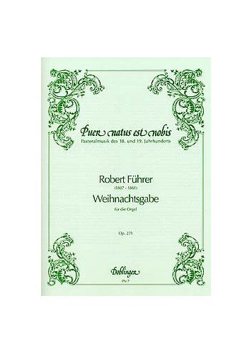 WEIHNACHTSGABE OP. 271 ORGUE