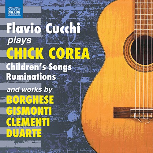 Flavio Cucchi - Flavio Cucchi plays Chick Corea - Children's Songs, Ruminations