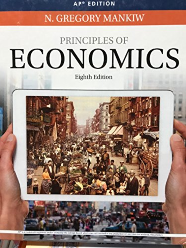 Principles of Economics AP Edition 8th Edition