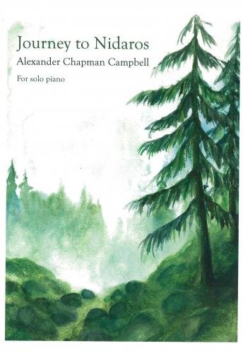 Alexander Chapmann Campbell: Journey to Nidaros: Piano: Instrumental Album