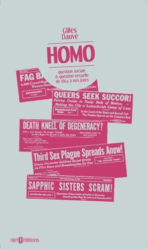 Homo: Question sociale et question sexuelle de 1864 à nos jours