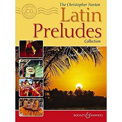 The Christopher Norton Latin Preludes Collection - 14 original pieces based on Latin-American styles - Piano - Edition with CD - BH13538