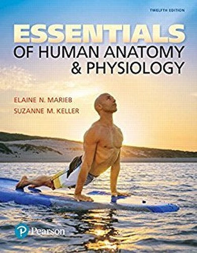Essentials of Human Anatomy & Physiology (NASTA EDITION)