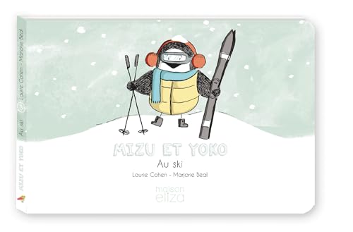 MIZU ET YOKO - Tome 03: Au ski