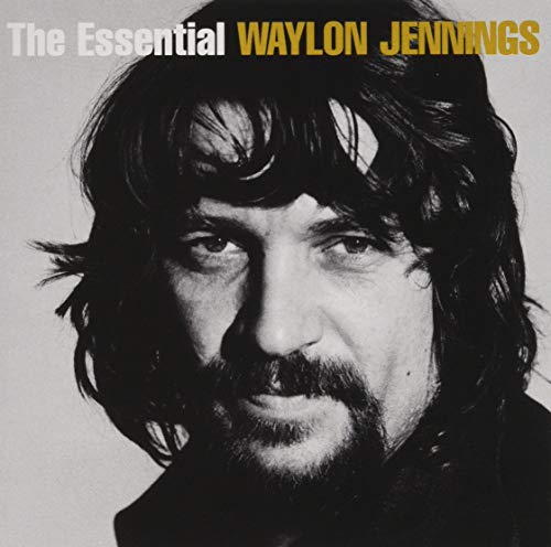 The Essential Waylon Jennings