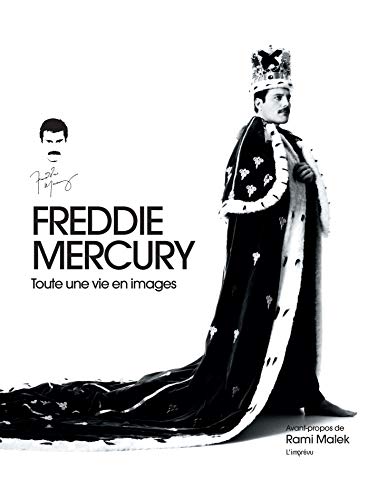 Freddie Mercury: Toute une vie en images