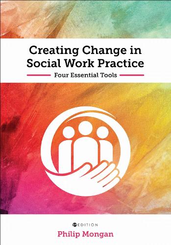 Creating Change in Social Work Practice