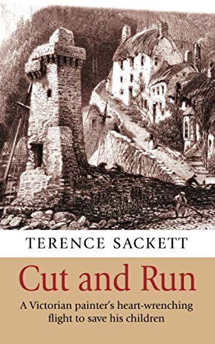 Cut and Run: A Victorian painter’s heart-wrenching flight to save his children