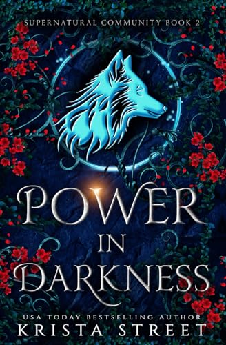 Power in Darkness: Paranormal Shifter Romance (Supernatural Community)