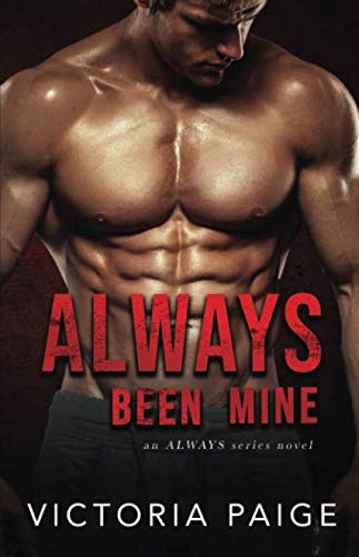 Always Been Mine (Always series)