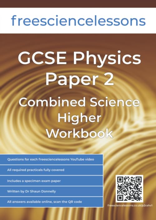 Freesciencelessons GCSE Physics Paper 2: Combined Science Higher Workbook (Freesciencelessons GCSE Combined Science Higher Tier)