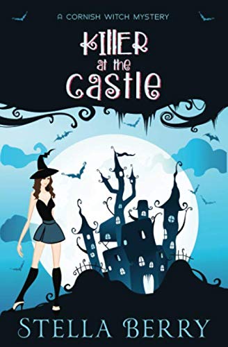 Killer at the Castle (A Cornish Witch Mystery)