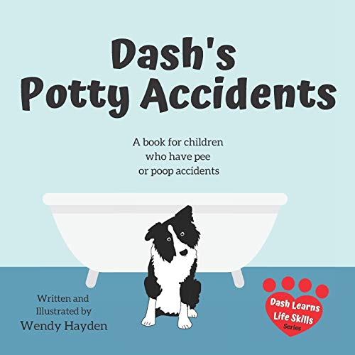 Dash's Potty Accidents
