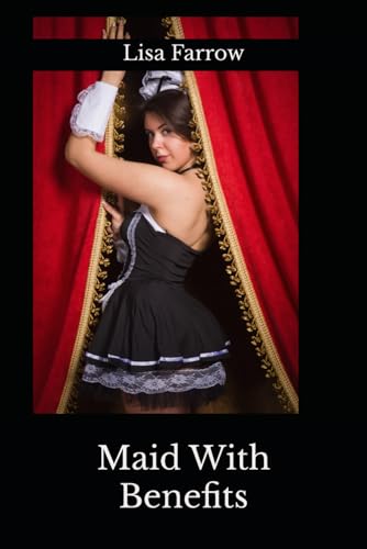 Maid With Benefits