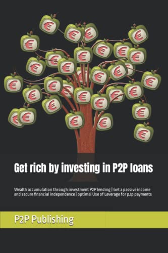 Get rich by investing in P2P loans
