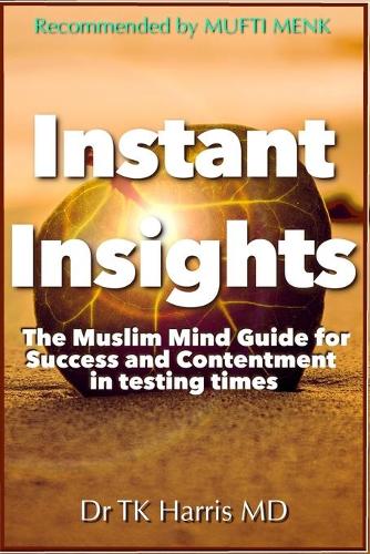 Instant Insights The Muslim Mind Guide