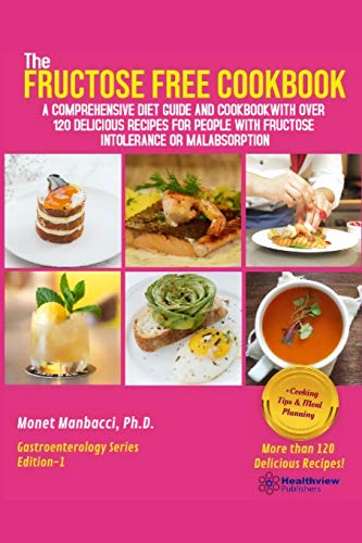 The Fructose Free Cookbook