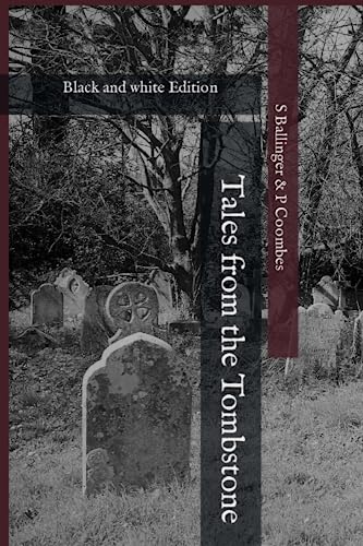 Tales from the Tombstone Black and White Edition