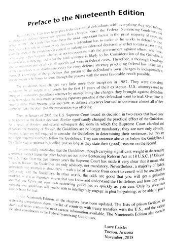 Busted by the Feds 2019 19th Edition The Book For Defendants Facing Federal Prosecution Including THE FIRST STEP ACT and the Latest Federal Sentencing Guidelines for All Federal Crimes