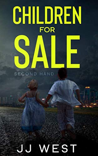 Second Hand: (CHILDREN FOR SALE book 3 of 3)