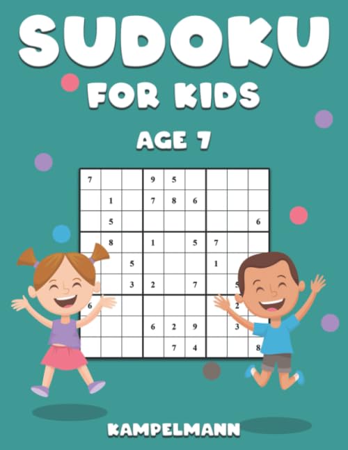 Sudoku for Kids Age 7: 200 Large Print Sudokus for Smart 7 Year Olds - A4