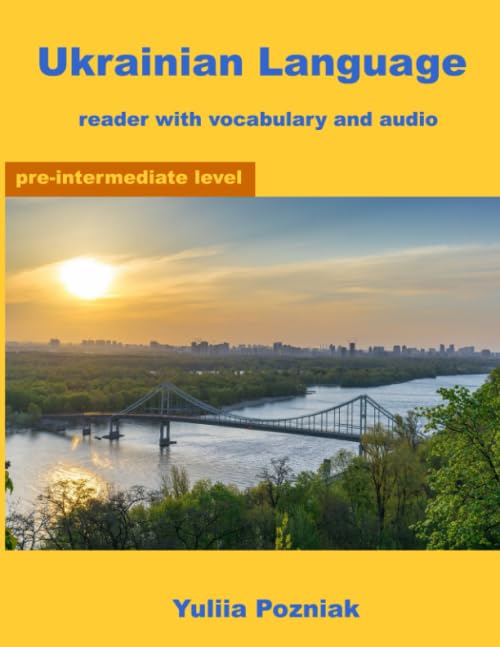 Ukrainian Language : Reader with Vocabulary and Audio