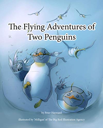 The Flying Adventures of Two Penguins