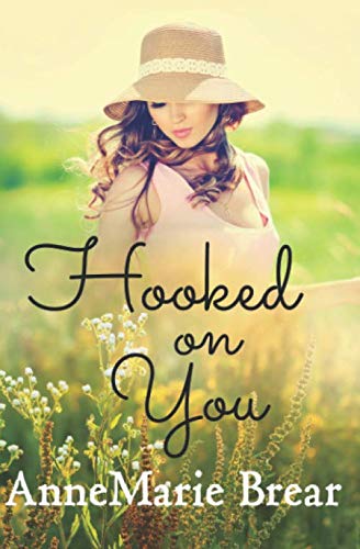 Hooked on You: a contemporary romance