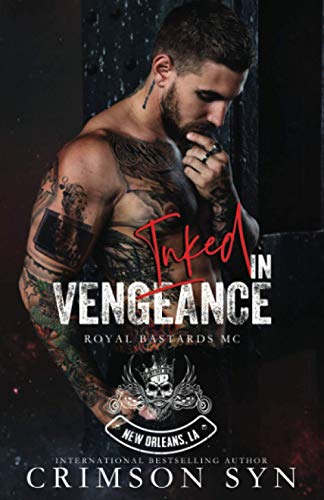 Inked In Vengeance: New Orleans National Chapter (RBMC)
