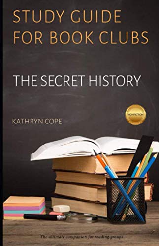 Study Guide for Book Clubs: The Secret History (Study Guides for Book Clubs)