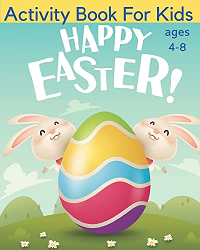 Happy Easter - Activity Book For Kids Ages 4-8