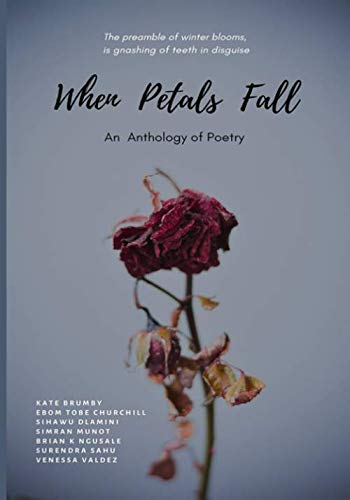 When Petals Fall: An Anthology of Poetry