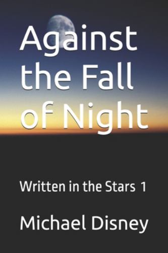 Against the Fall of Night