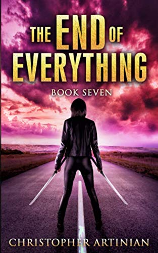 The End of Everything: Book 7