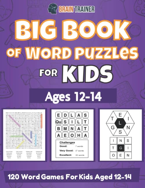 The Big Book Of Word Puzzles For Kids Ages 12-14 - 120 Word Games For Kids Aged 12-14