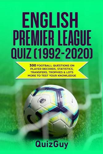 English Premier League Quiz (1992-2020)