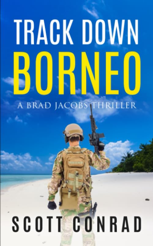 Track Down Borneo (A Brad Jacobs Thriller)