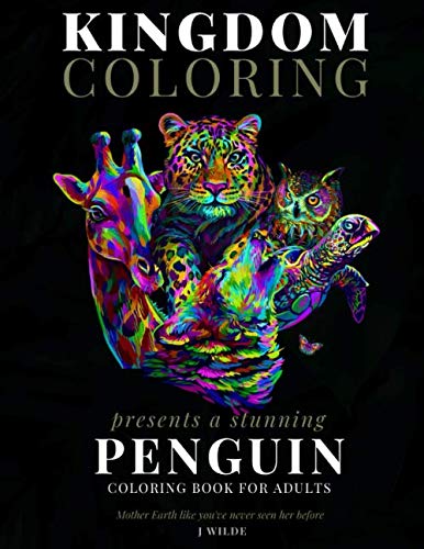Penguin Coloring Book for Adults : A Stunning Collection of Penguin Coloring Patterns: Perfect for Mindfulness During Self Isolation and Social Distancing