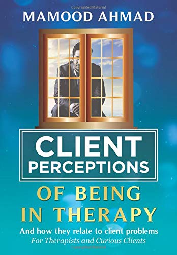 Client Perceptions of Being in Therapy