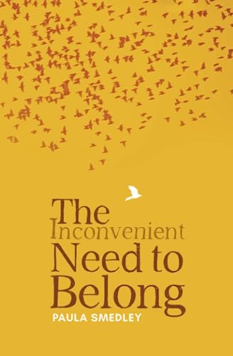 The Inconvenient Need to Belong