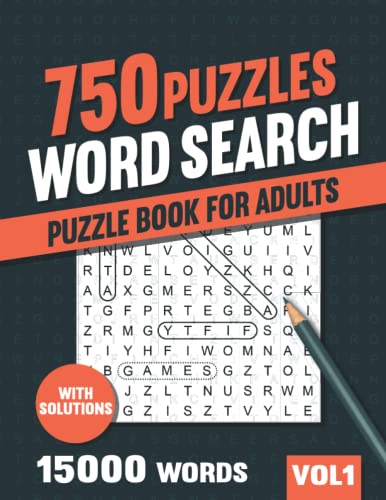 750 Word Search Puzzle Book for Adults: Big Puzzlebook with Hidden Word Find Puzzles for Seniors, Adults and all other Puzzle Fans