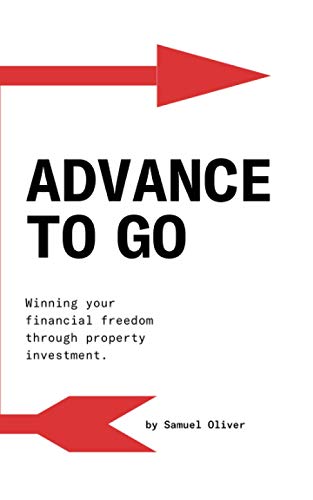 Advance To GO: 'Win Your Financial Freedom Through Property Investment'